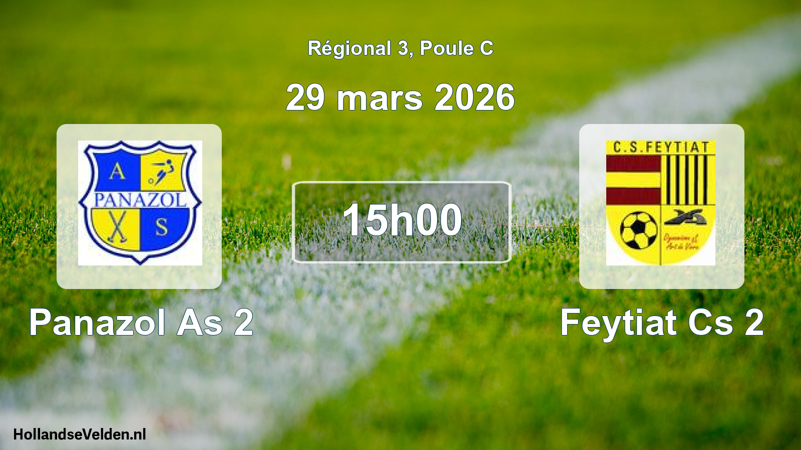 Geplande wedstrijd: Panazol As 2 - Feytiat Cs 2 (29 maart 2026)
