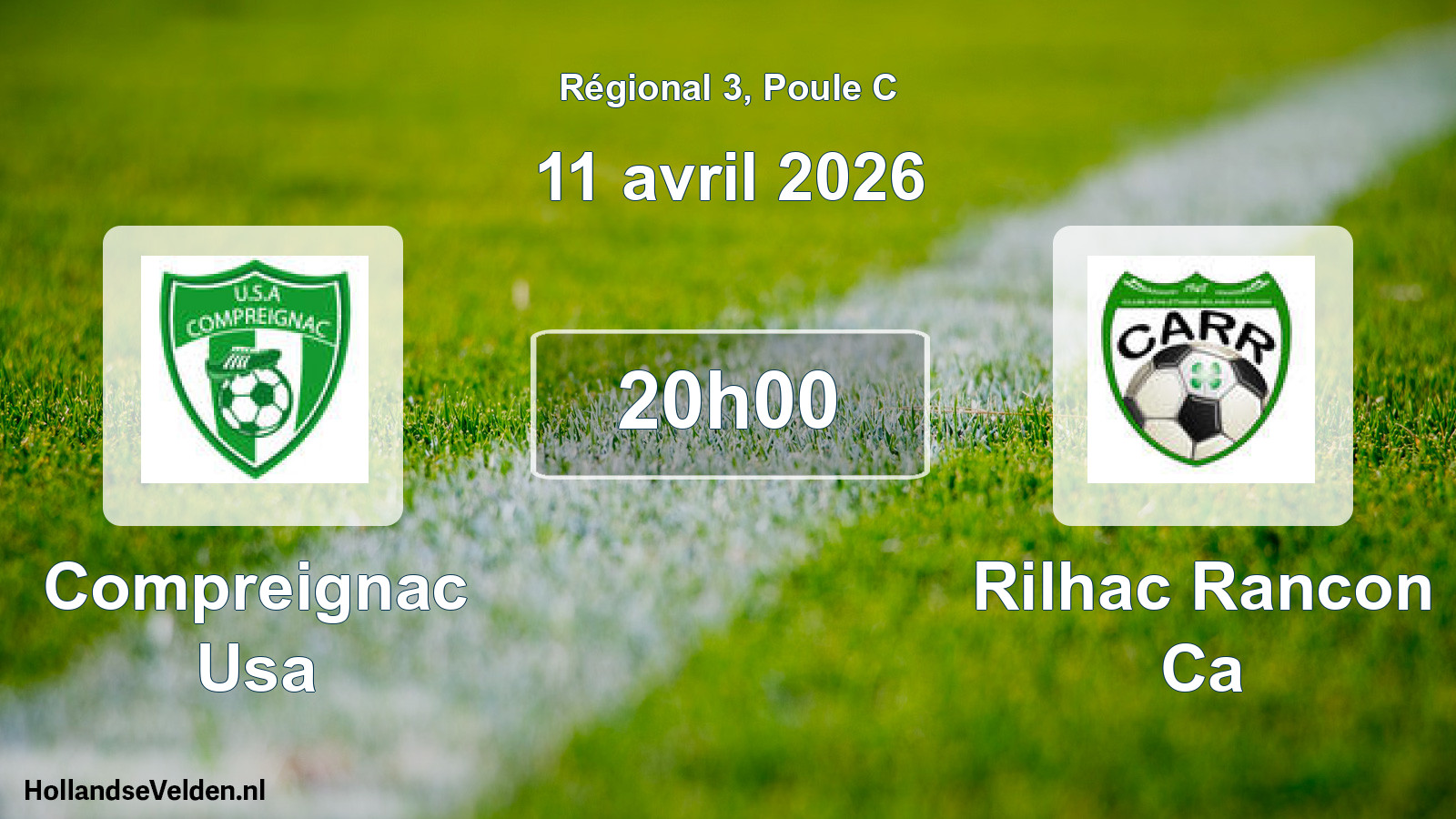 Geplande wedstrijd: Compreignac Usa - Rilhac Rancon Ca (11 avril 2026)