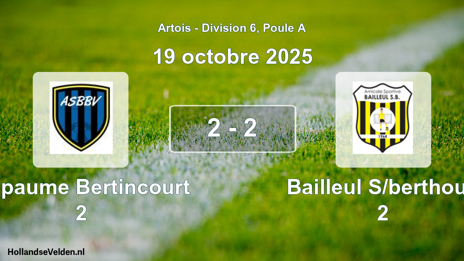Match joué: Bapaume Bertincourt 2 - Bailleul S/berthoult 2 2 - 2 (19 octobre 2025)