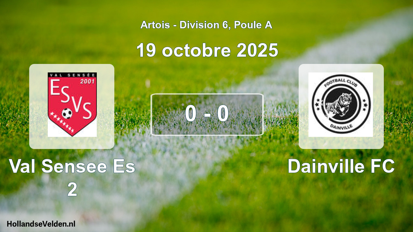 Total number of matches played: Val Sensee Es 2 - Dainville FC 0 - 0 (19 October 2025)