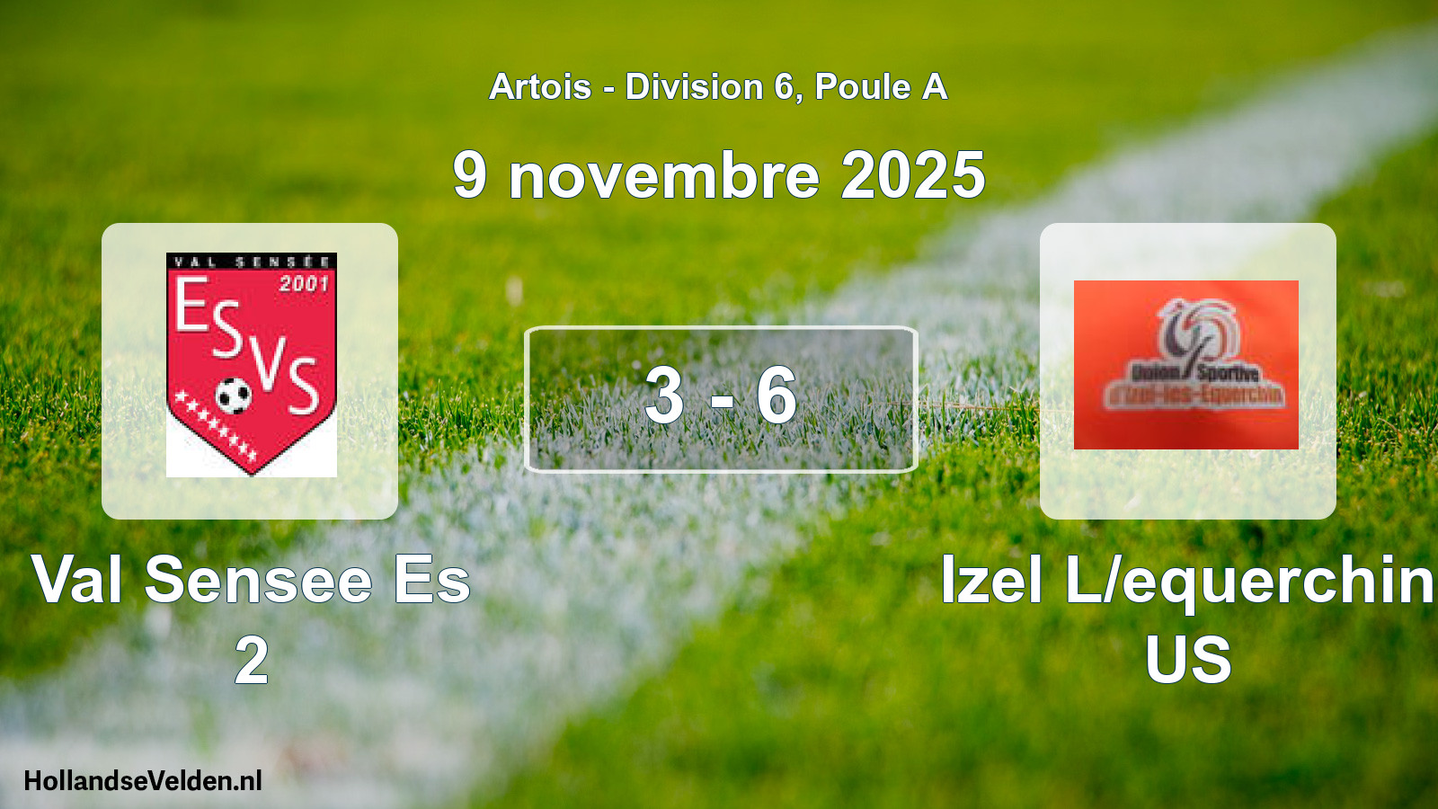 Total number of matches played: Val Sensee Es 2 - Izel L/equerchin US 3 - 6 (9 November 2025)