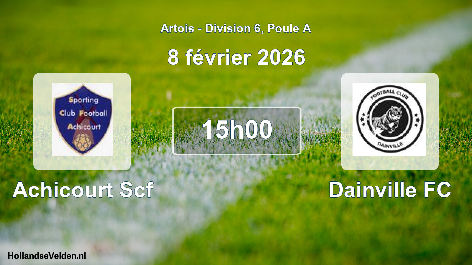 Scheduled Match: Achicourt Scf - Dainville FC (8 February 2026)