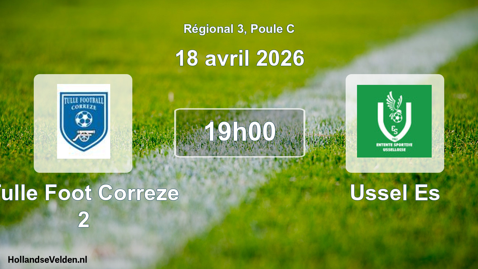 Geplande wedstrijd: Tulle Foot Correze 2 - Ussel Es (18 avril 2026)