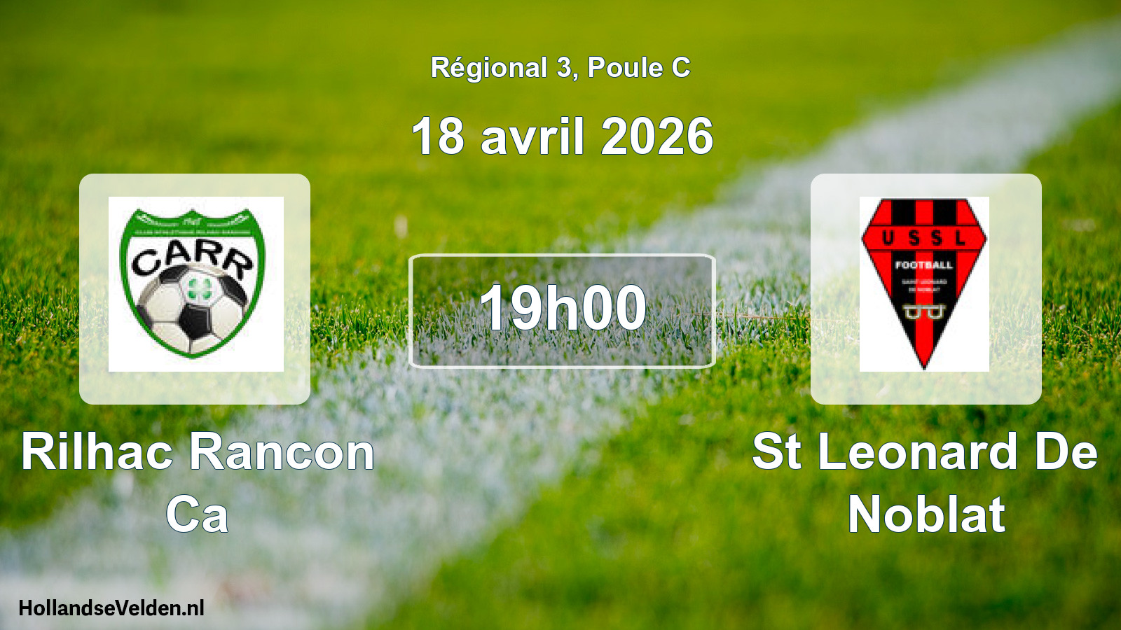 Geplande wedstrijd: Rilhac Rancon Ca - St Leonard De Noblat (18 april 2026)