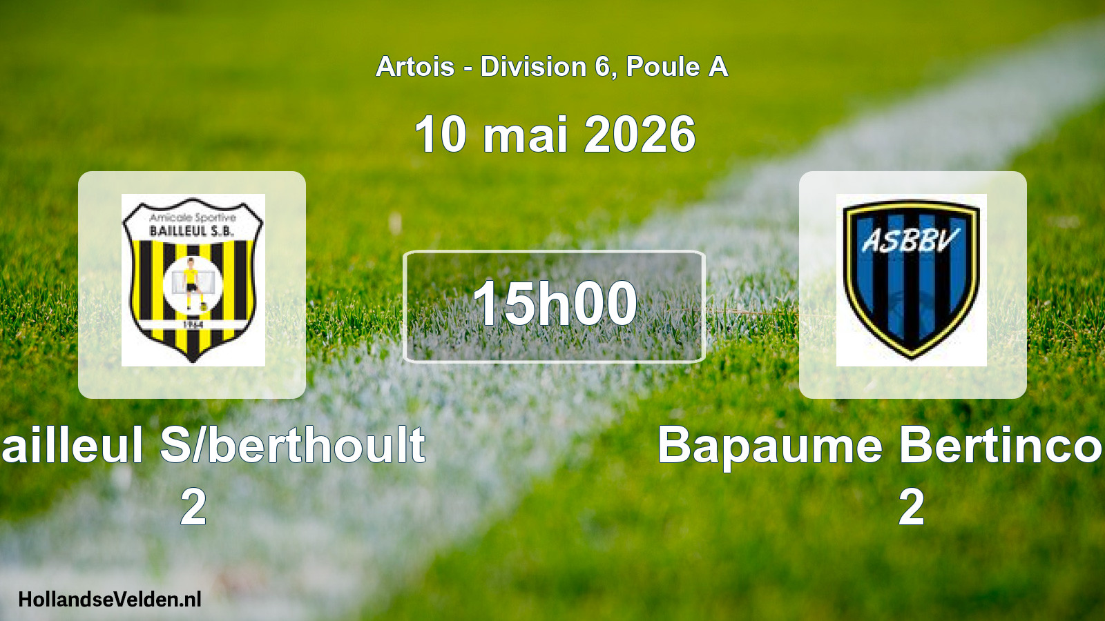 Match programmé: Bailleul S/berthoult 2 - Bapaume Bertincourt 2 (10 mai 2026)