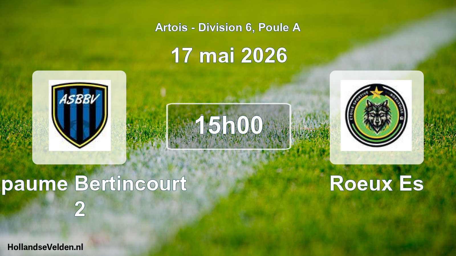 Match programmé: Bapaume Bertincourt 2 - Roeux Es (17 mai 2026)