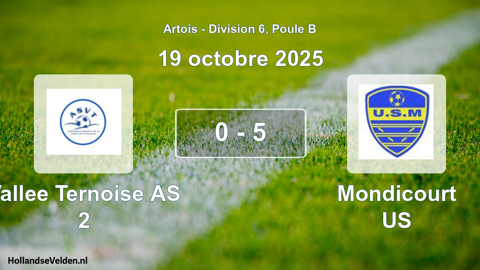 Total number of matches played: Vallee Ternoise AS 2 - Mondicourt US 0 - 5 (19 October 2025)