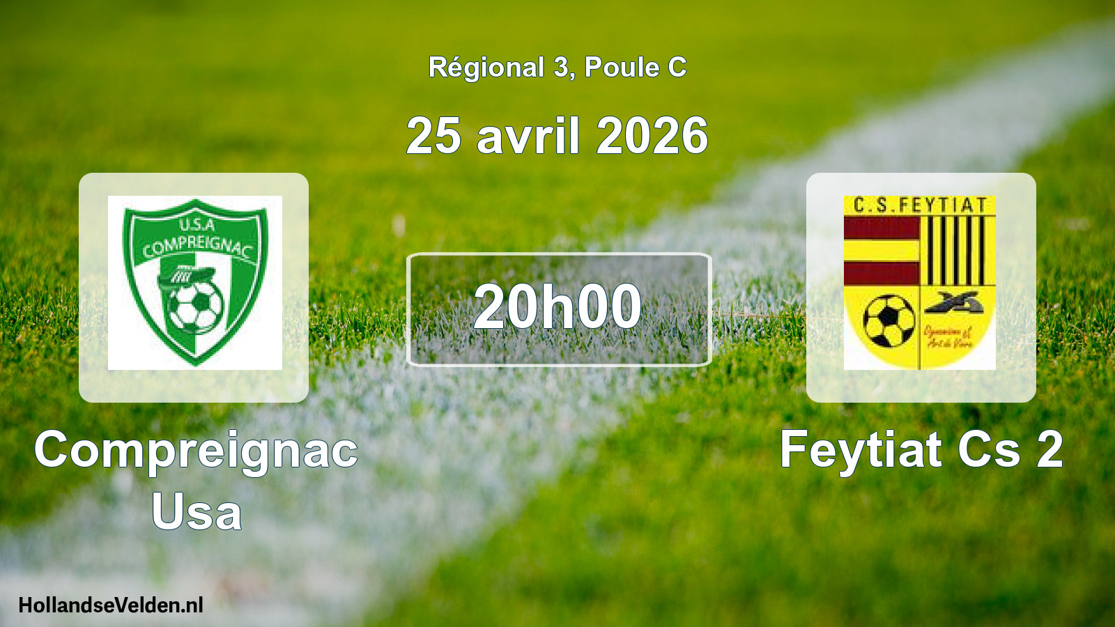 Geplande wedstrijd: Compreignac Usa - Feytiat Cs 2 (25 avril 2026)