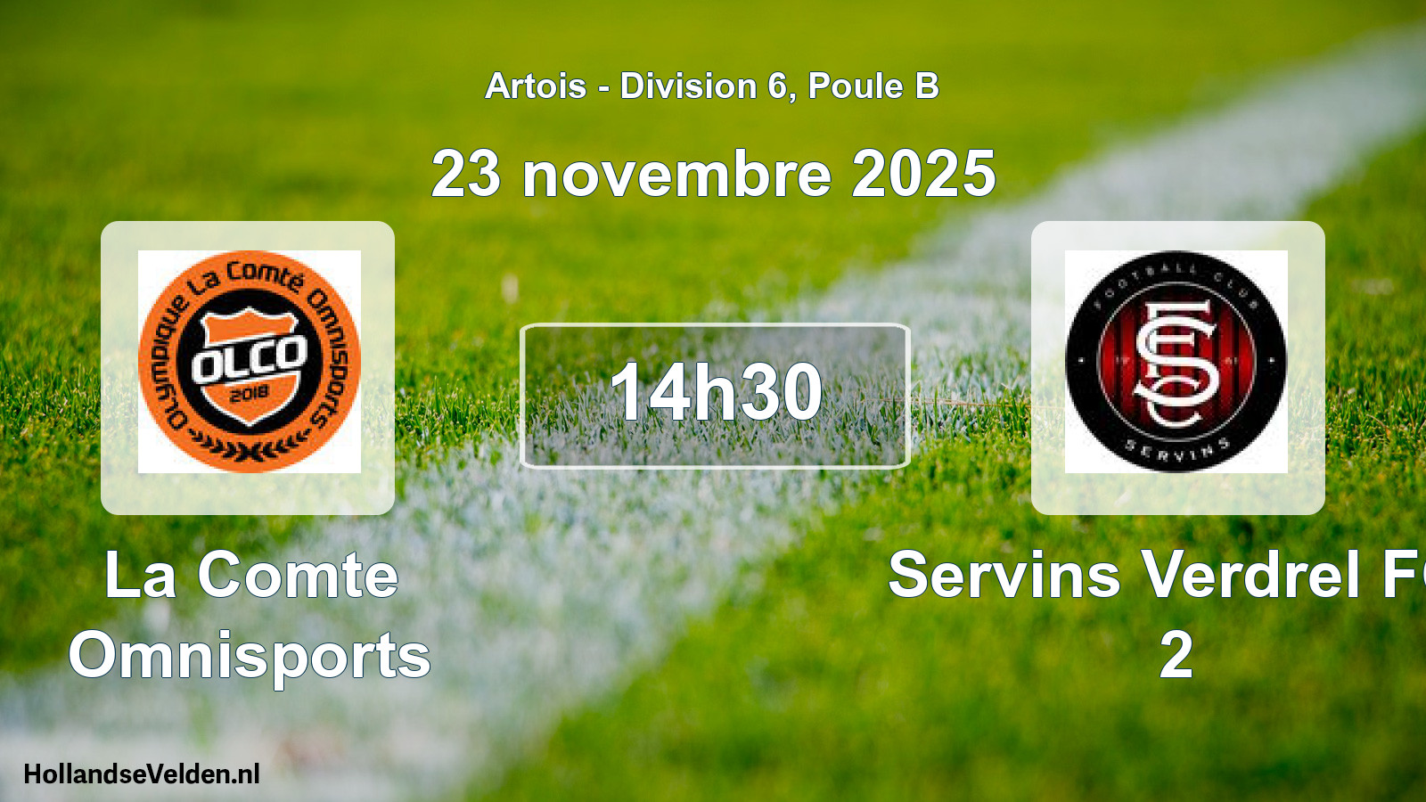 Match programmé: La Comte Omnisports - Servins Verdrel FC 2 (23 novembre 2025)