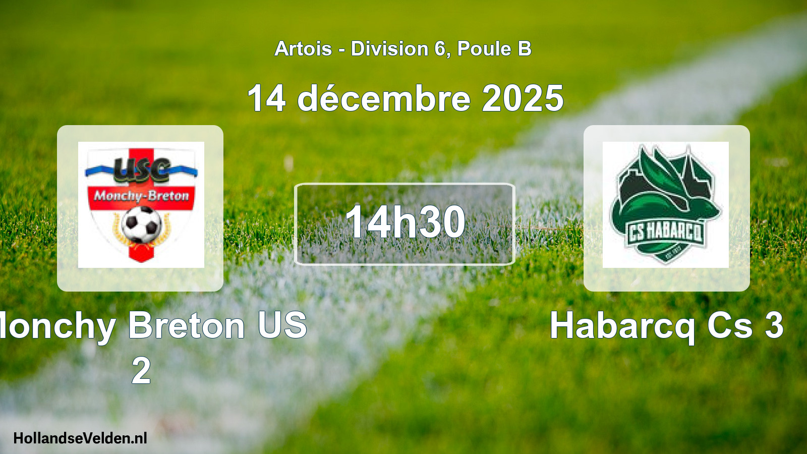 Match programmé: Monchy Breton US 2 - Habarcq Cs 3 (14 décembre 2025)