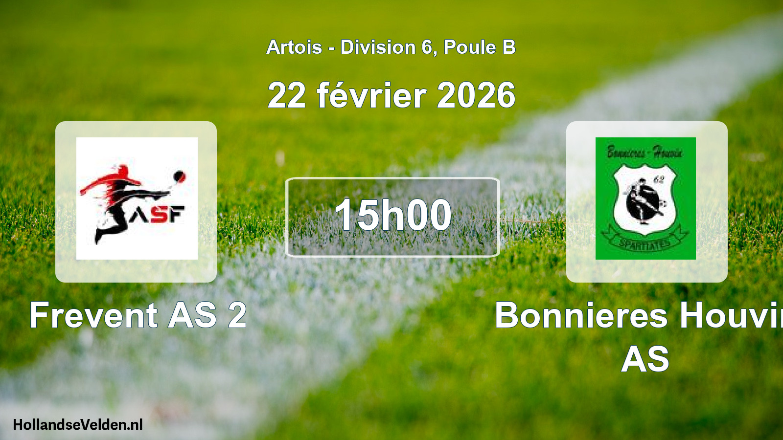 Scheduled Match: Frevent AS 2 - Bonnieres Houvin AS (22 February 2026)