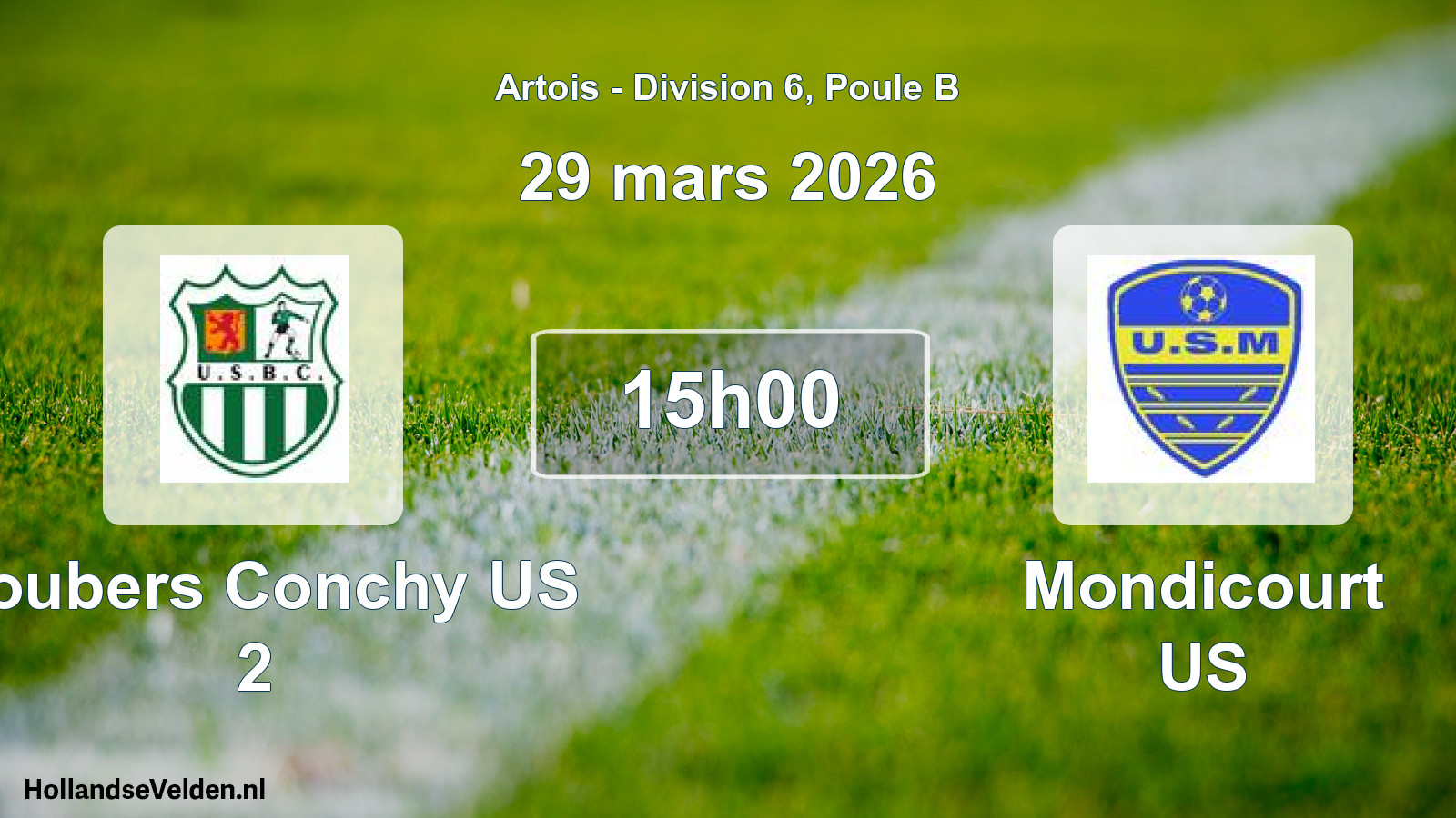 Scheduled Match: Boubers Conchy US 2 - Mondicourt US (29 March 2026)