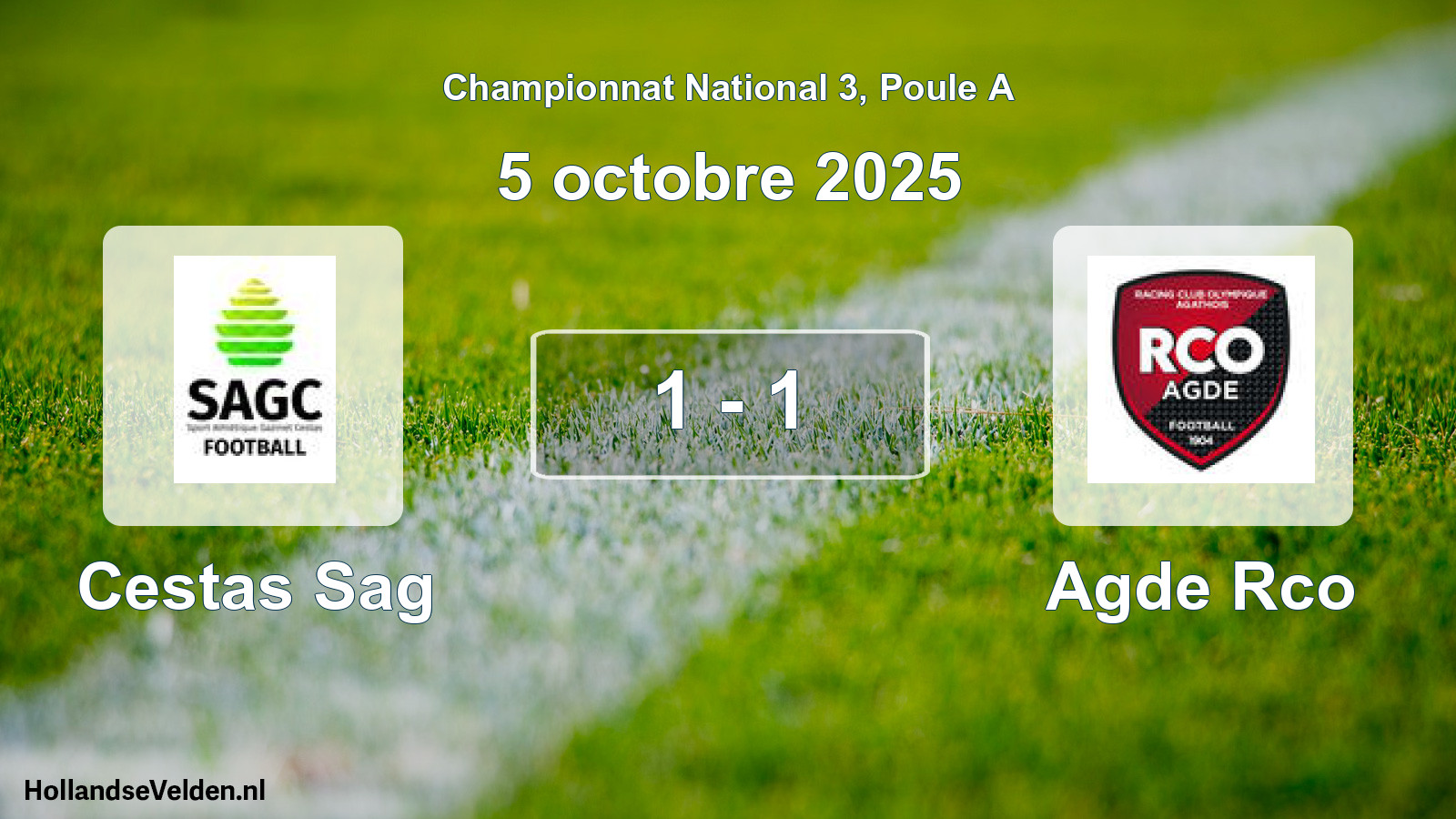 Gespeelde wedstrijd: Cestas Sag - Agde Rco 1 - 1 (5 octobre 2025)