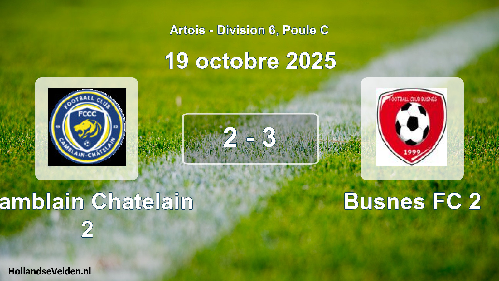 Match joué: Camblain Chatelain 2 - Busnes FC 2 2 - 3 (19 octobre 2025)