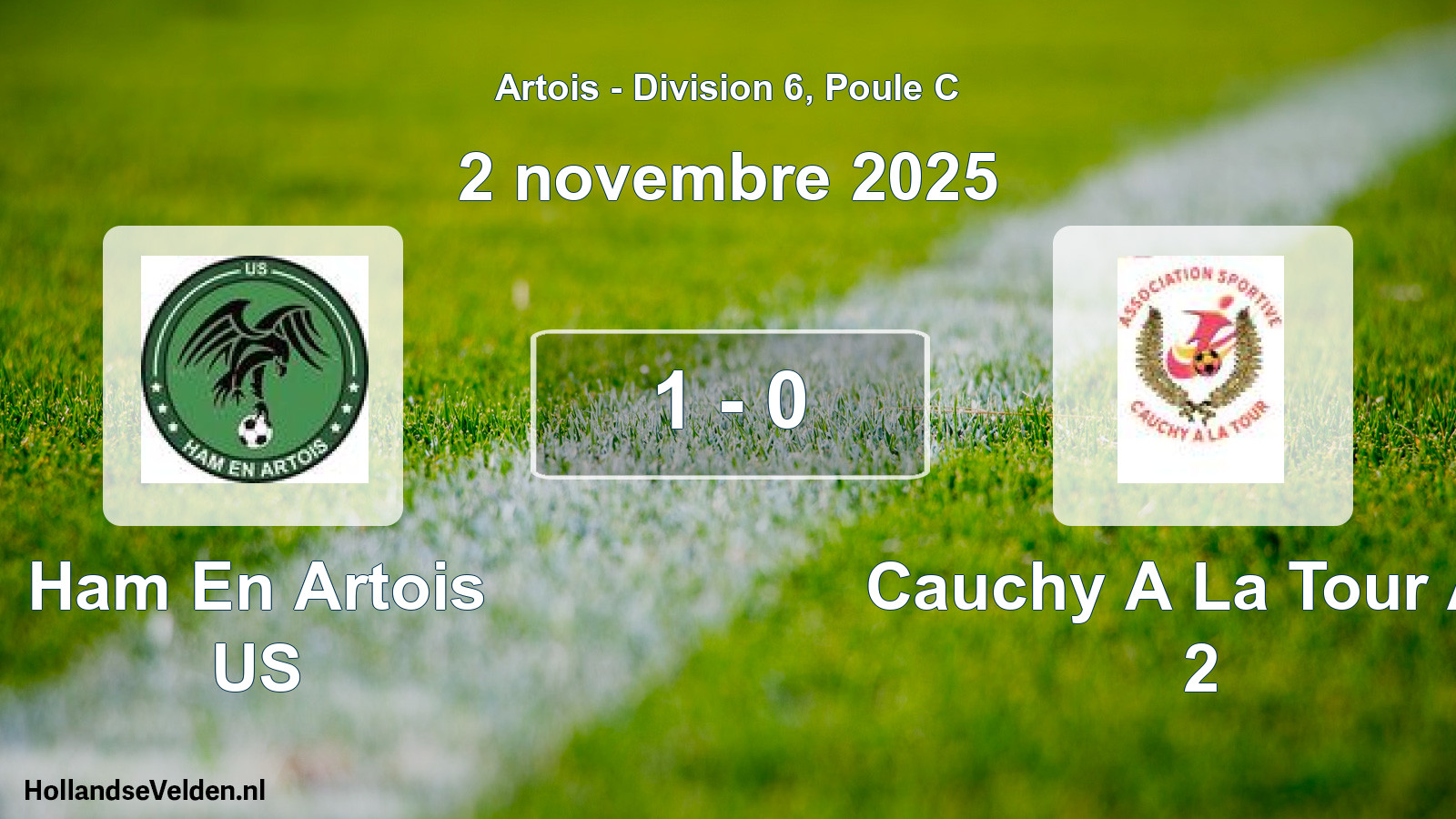 Total number of matches played: Ham En Artois US - Cauchy A La Tour AS 2 1 - 0 (2 November 2025)