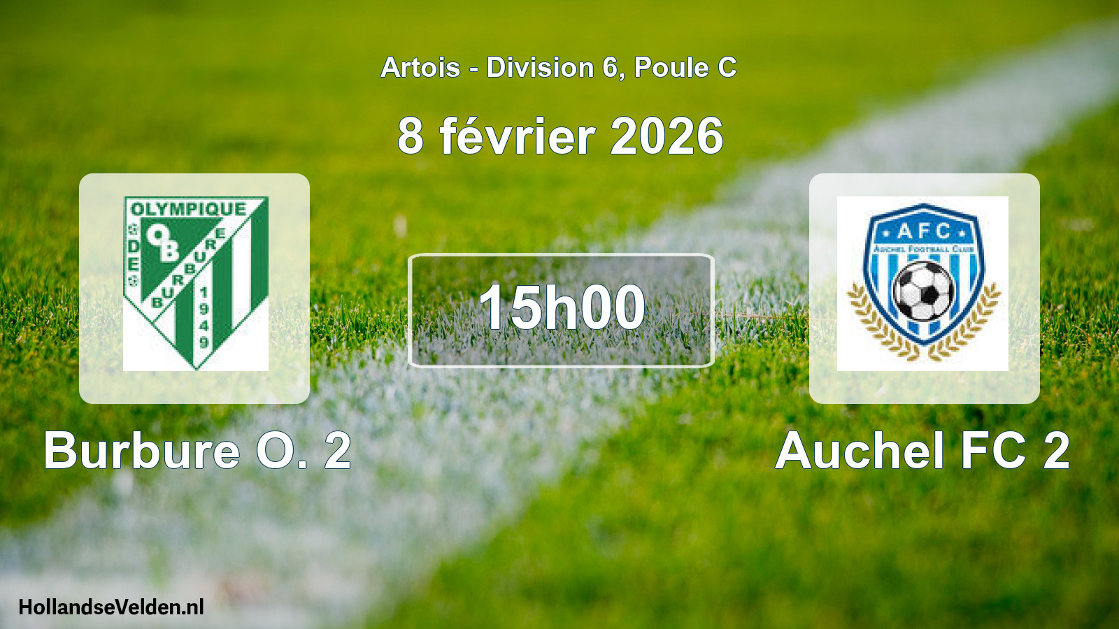 Match programmé: Burbure O. 2 - Auchel FC 2 (8 février 2026)