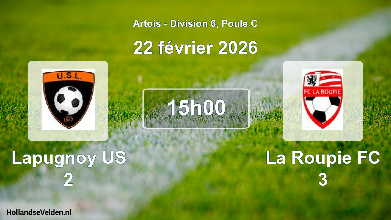 Match programmé: Lapugnoy US 2 - La Roupie FC 3 (22 février 2026)
