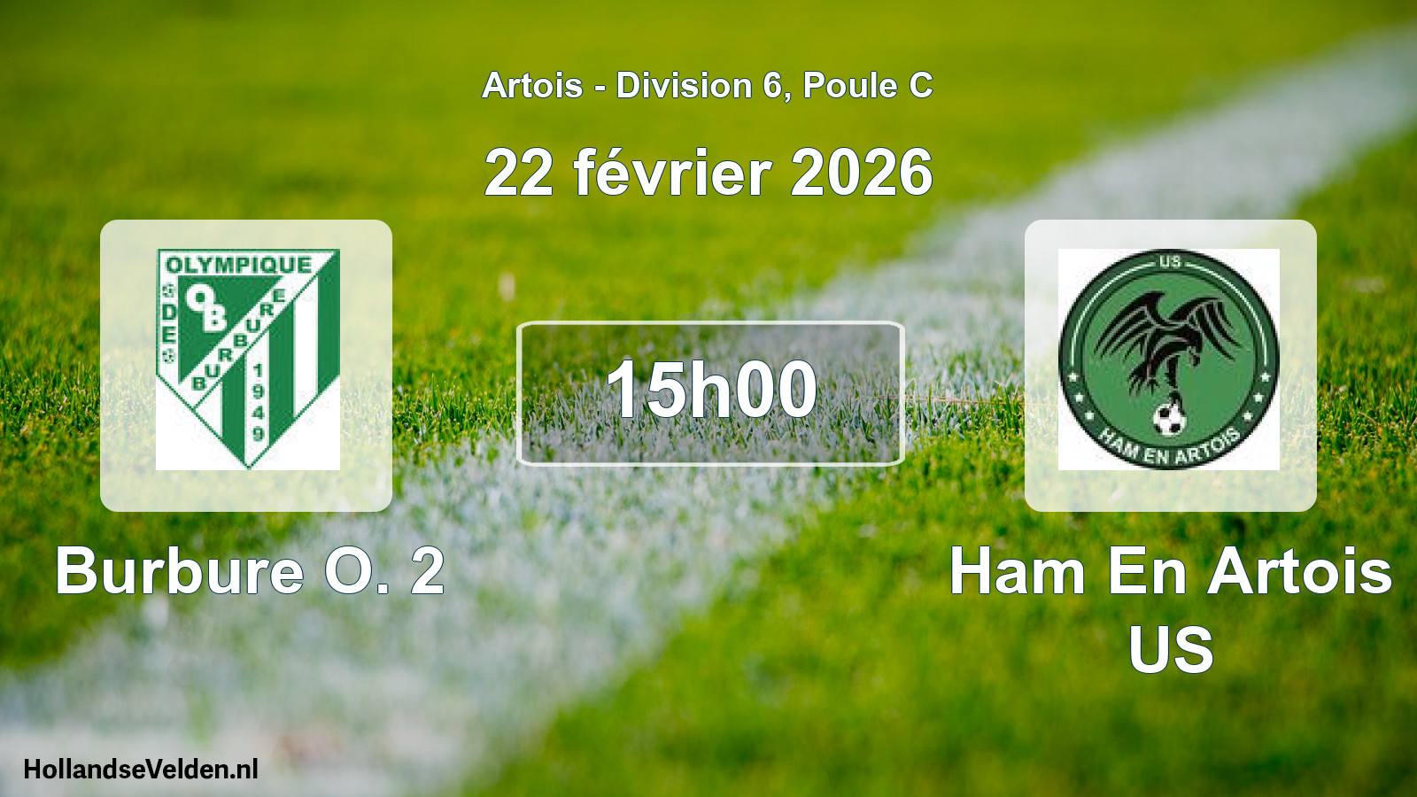 Match programmé: Burbure O. 2 - Ham En Artois US (22 février 2026)
