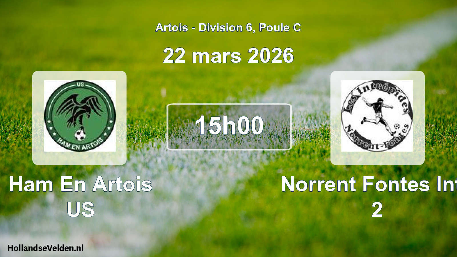 Match programmé: Ham En Artois US - Norrent Fontes Intr. 2 (22 mars 2026)