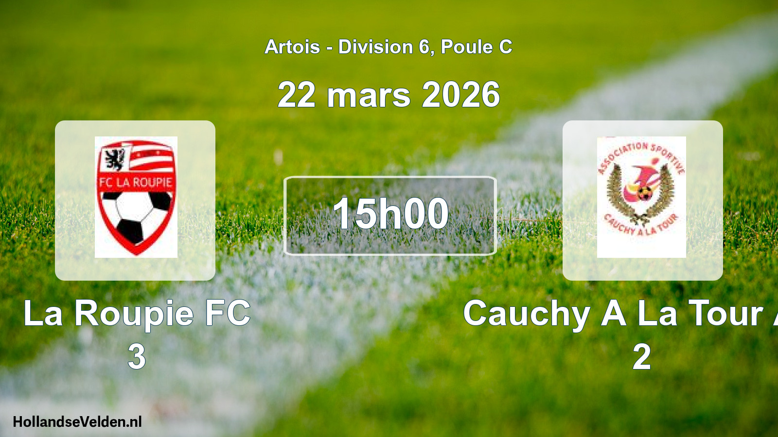 Match programmé: La Roupie FC 3 - Cauchy A La Tour AS 2 (22 mars 2026)