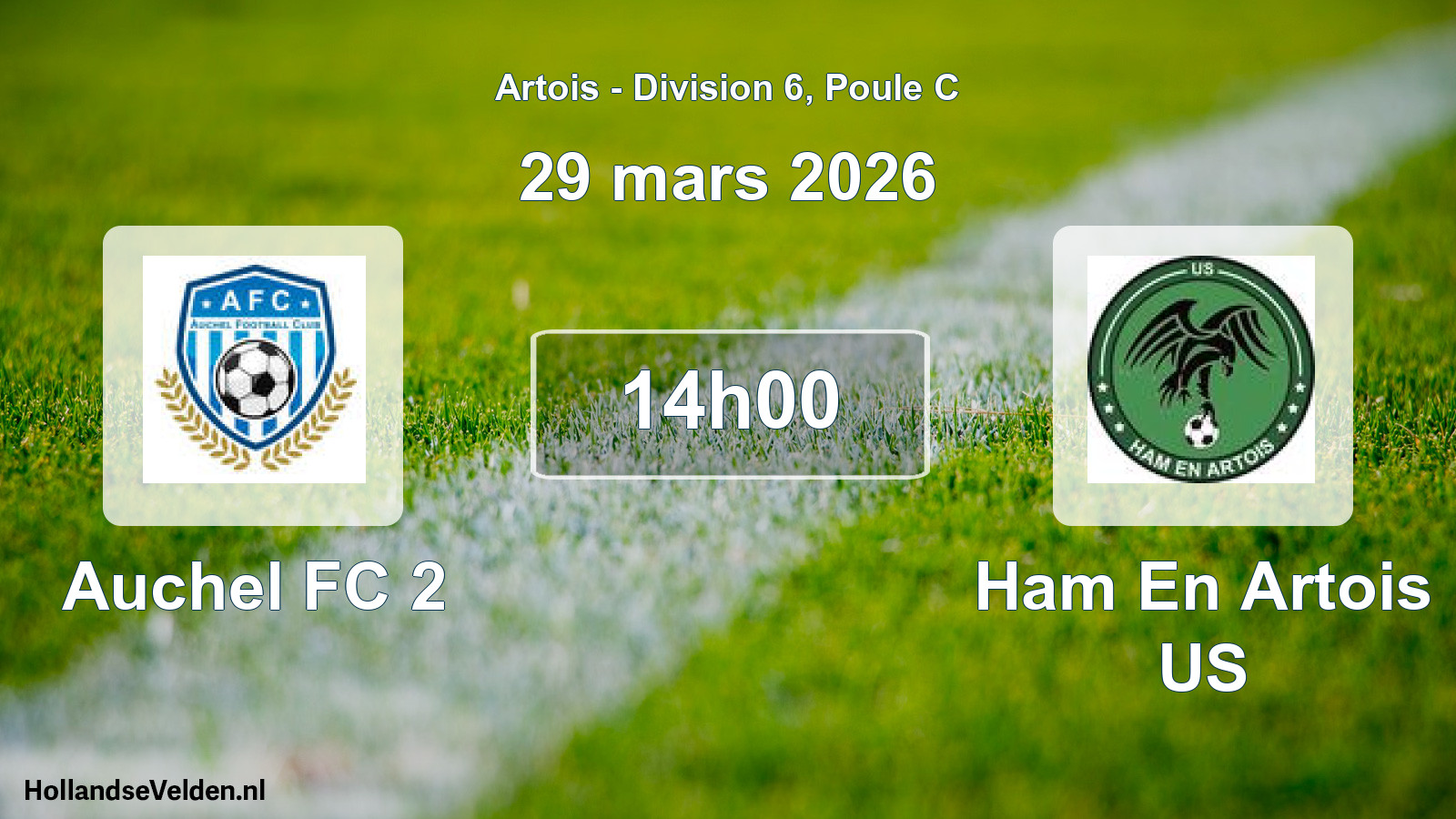 Match programmé: Auchel FC 2 - Ham En Artois US (29 mars 2026)