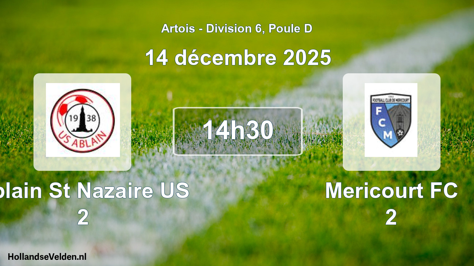 Scheduled Match: Ablain St Nazaire US 2 - Mericourt FC 2 (14 December 2025)