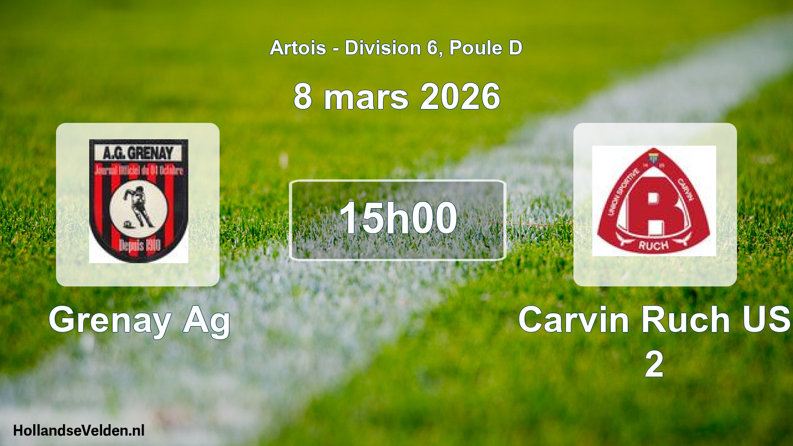 Match programmé: Grenay Ag - Carvin Ruch US 2 (8 mars 2026)