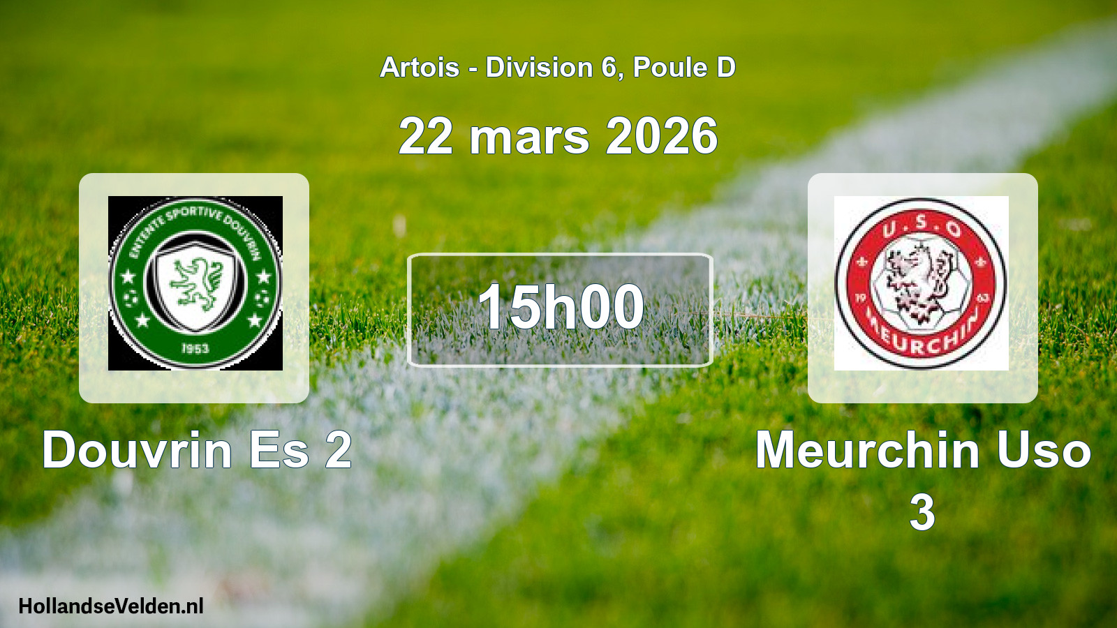 Match programmé: Douvrin Es 2 - Meurchin Uso 3 (22 mars 2026)