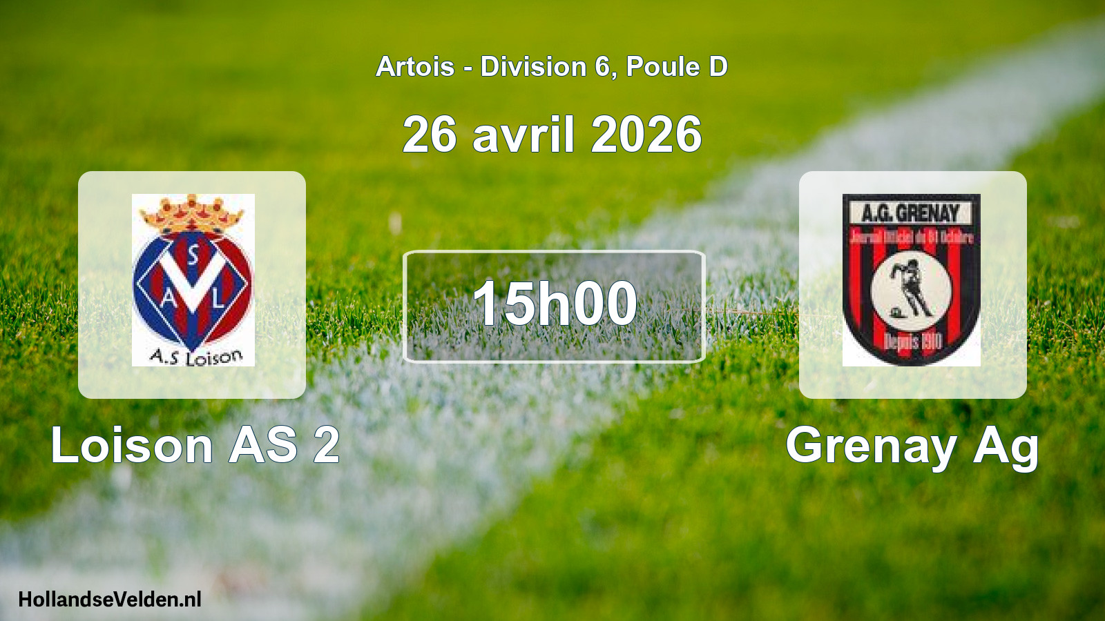 Match programmé: Loison AS 2 - Grenay Ag (26 avril 2026)