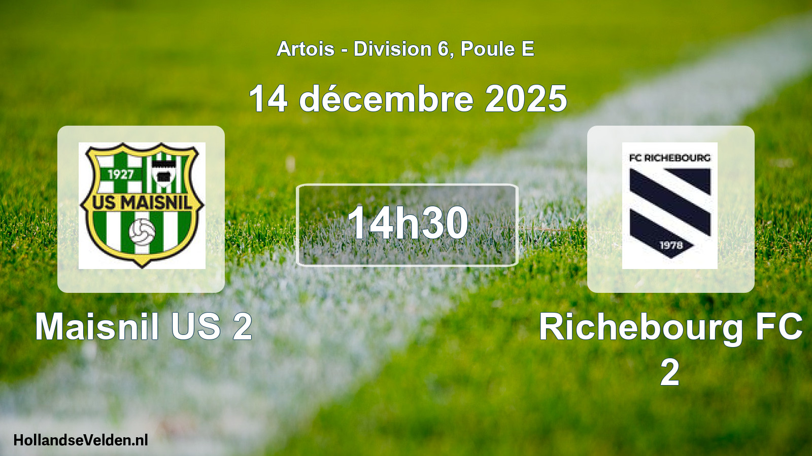 Geplande wedstrijd: Maisnil US 2 - Richebourg FC 2 (14 december 2025)