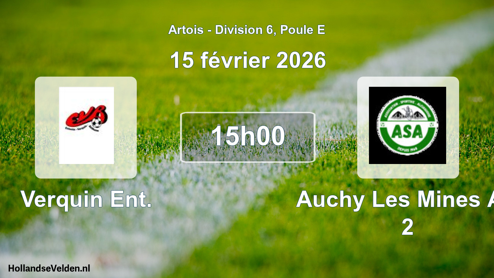 Scheduled Match: Verquin Ent. - Auchy Les Mines AS 2 (15 February 2026)