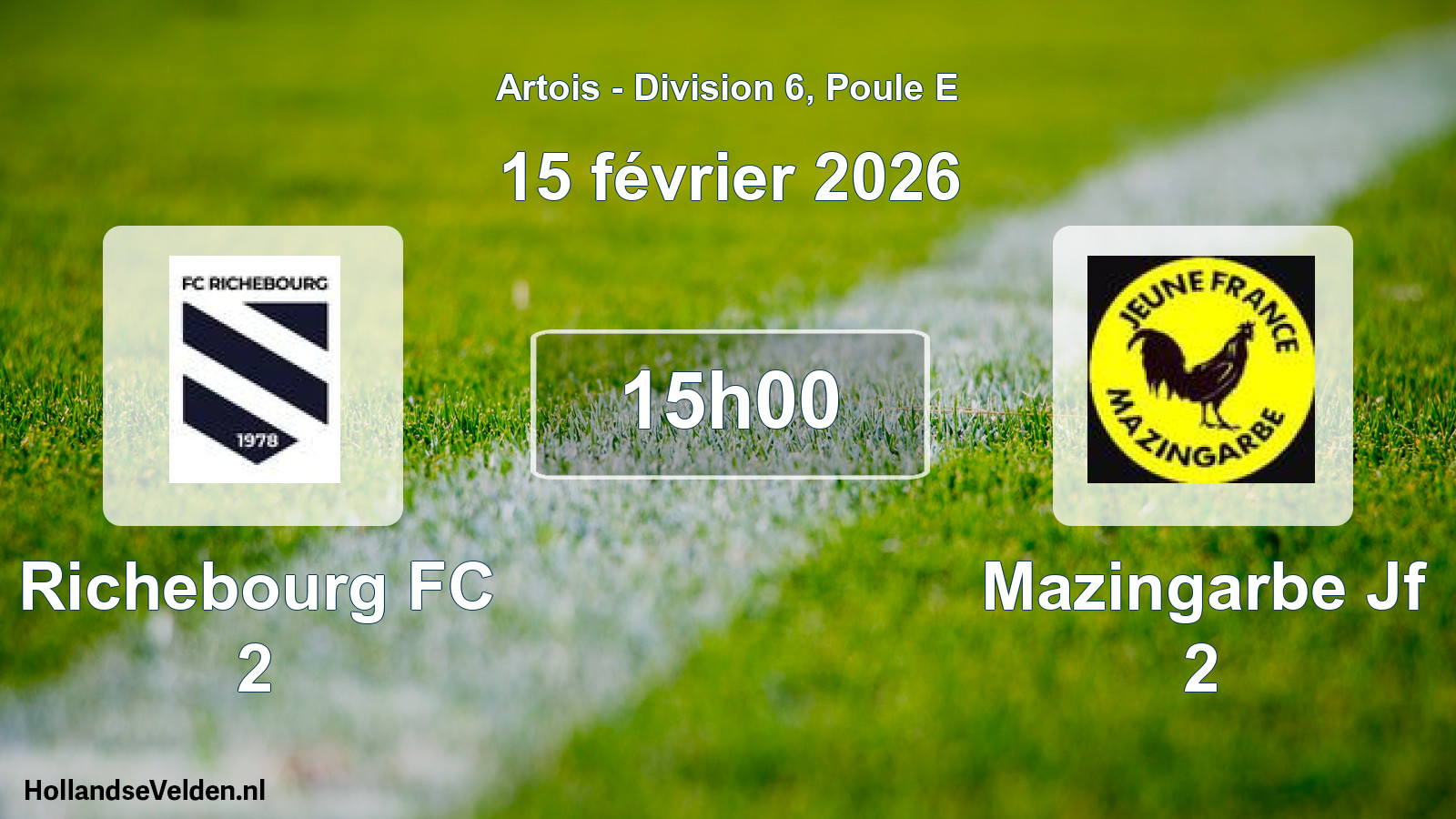 Scheduled Match: Richebourg FC 2 - Mazingarbe Jf 2 (15 February 2026)