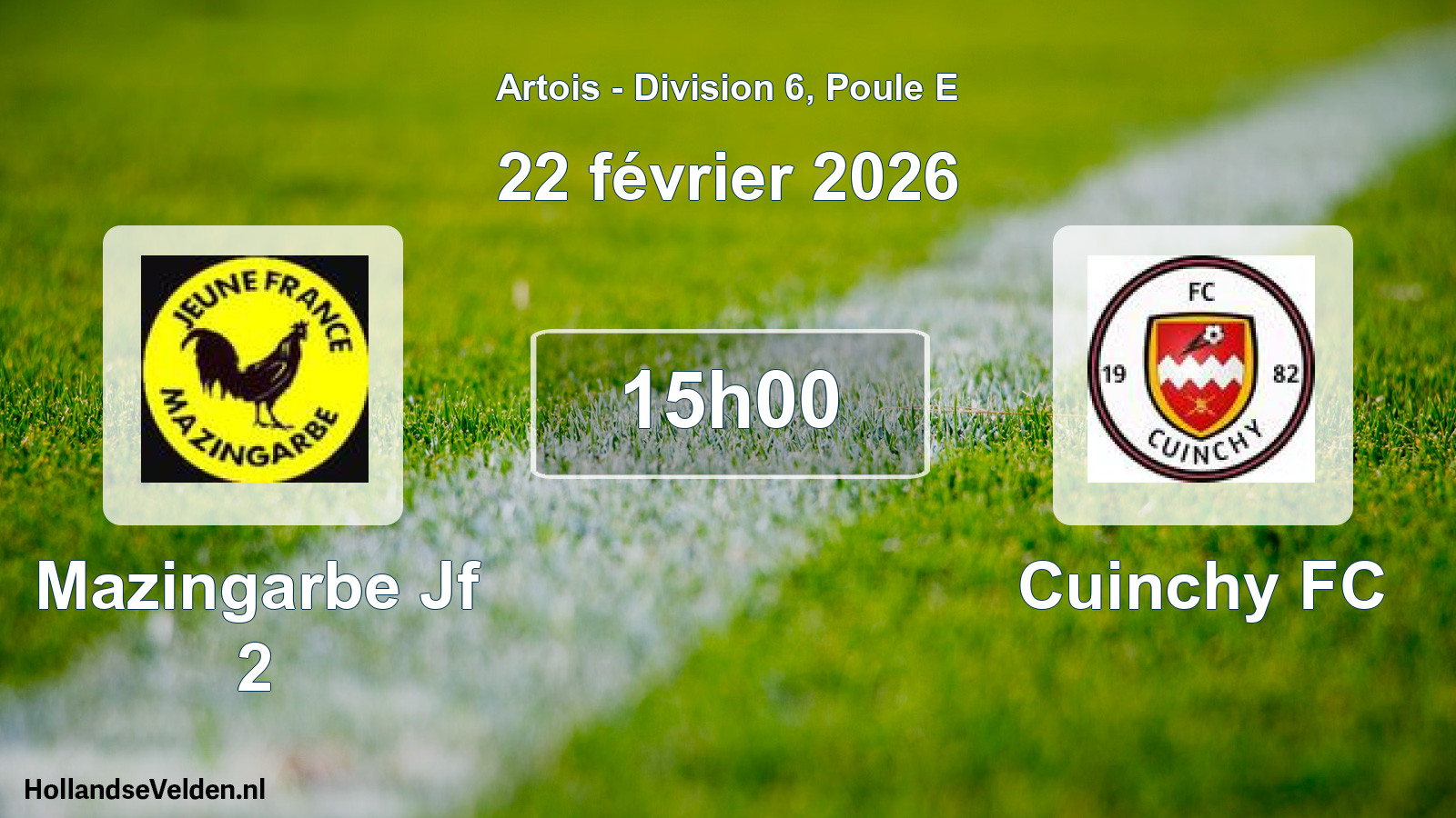 Scheduled Match: Mazingarbe Jf 2 - Cuinchy FC (22 February 2026)