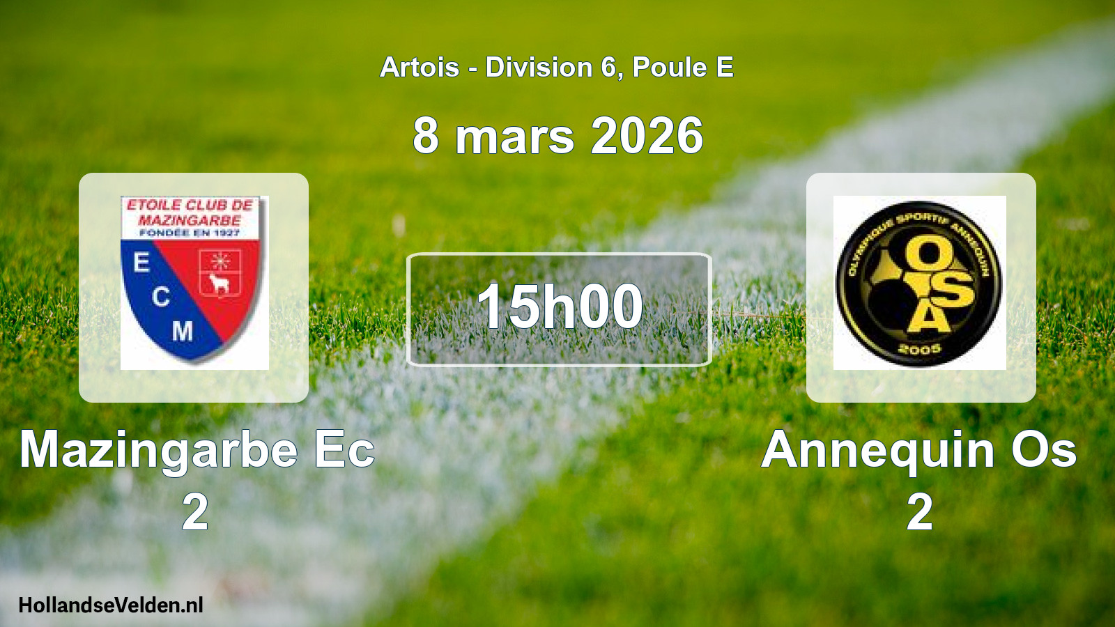 Match programmé: Mazingarbe Ec 2 - Annequin Os 2 (8 mars 2026)