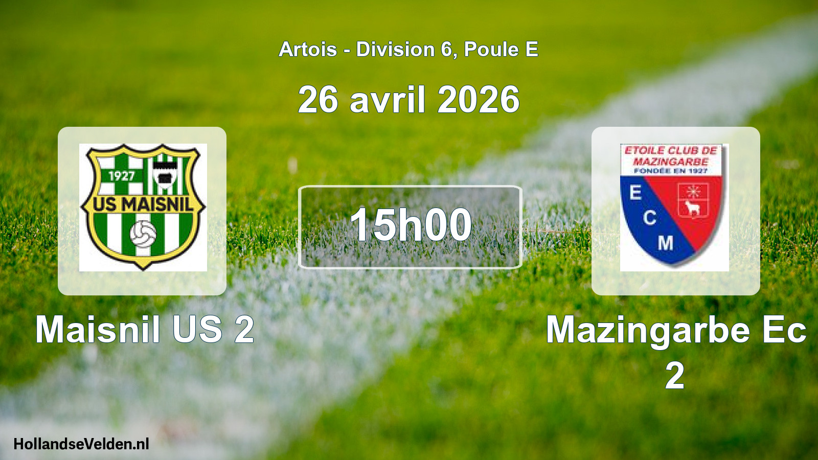 Match programmé: Maisnil US 2 - Mazingarbe Ec 2 (26 avril 2026)