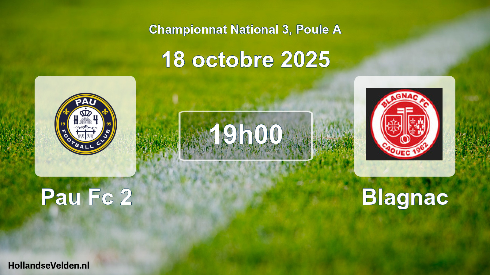 Geplande wedstrijd: Pau Fc 2 - Blagnac (18 octobre 2025)