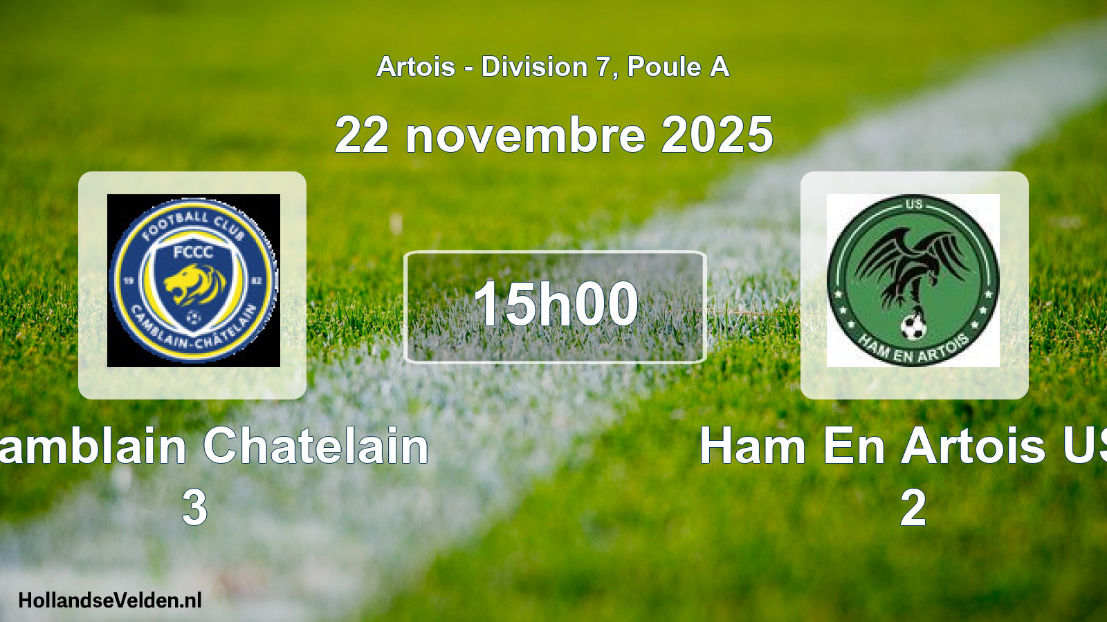 Match programmé: Camblain Chatelain 3 - Ham En Artois US 2 (22 novembre 2025)
