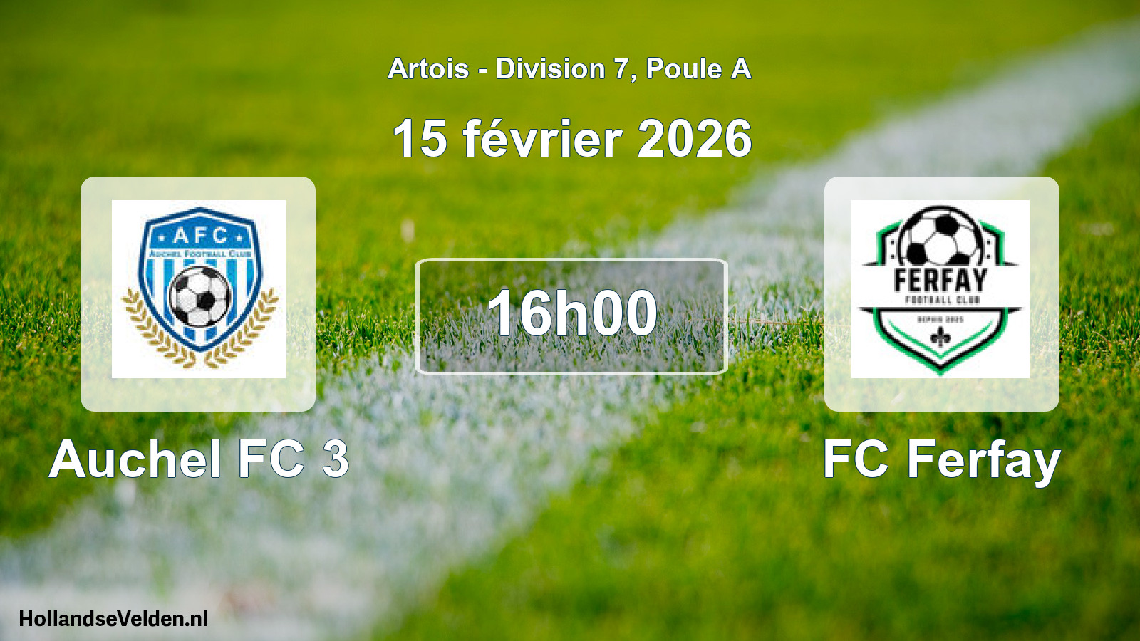 Scheduled Match: Auchel FC 3 - FC Ferfay (15 February 2026)