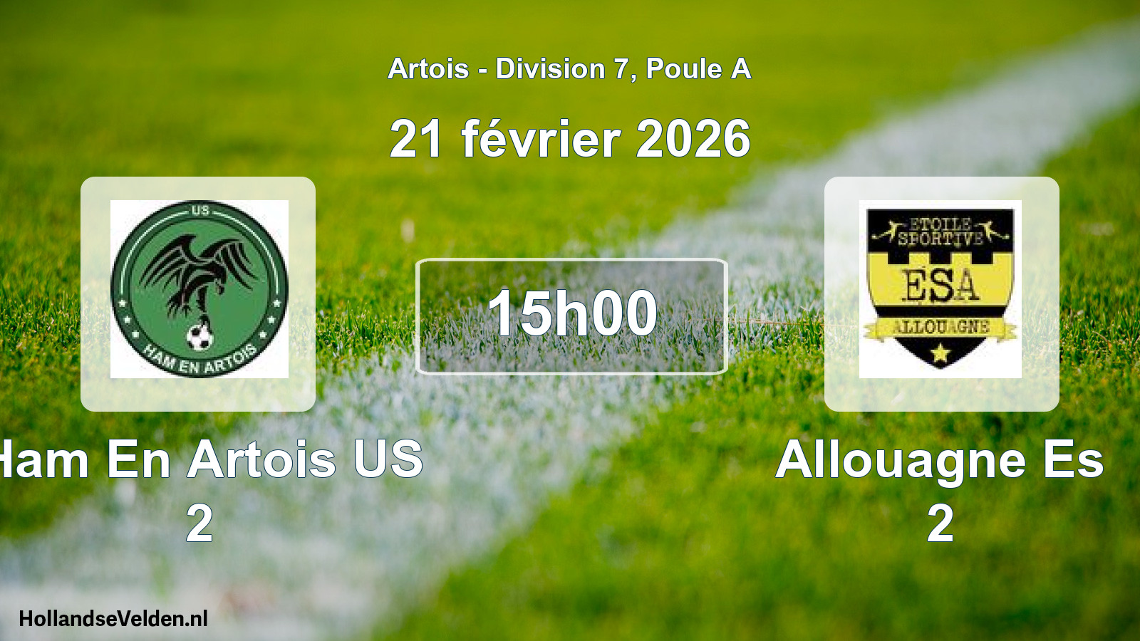 Scheduled Match: Ham En Artois US 2 - Allouagne Es 2 (21 February 2026)