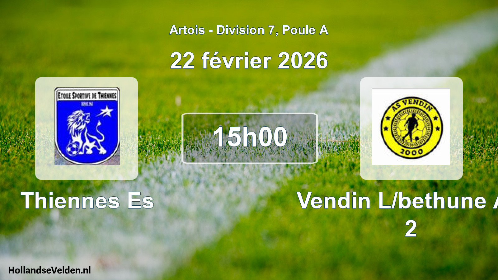 Scheduled Match: Thiennes Es - Vendin L/bethune AS 2 (22 February 2026)