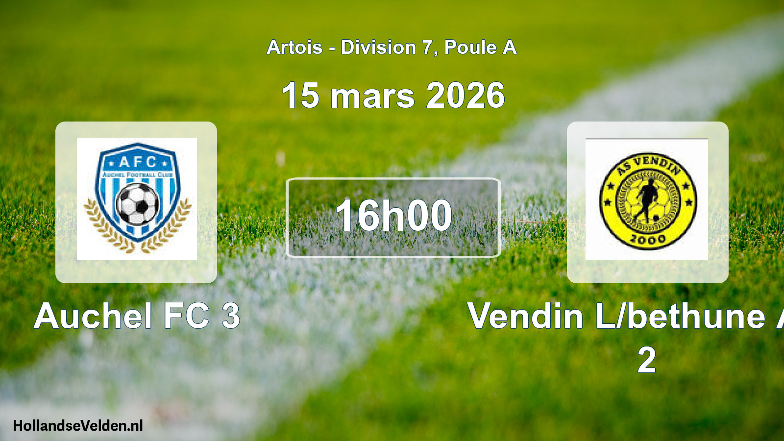 Match programmé: Auchel FC 3 - Vendin L/bethune AS 2 (15 mars 2026)