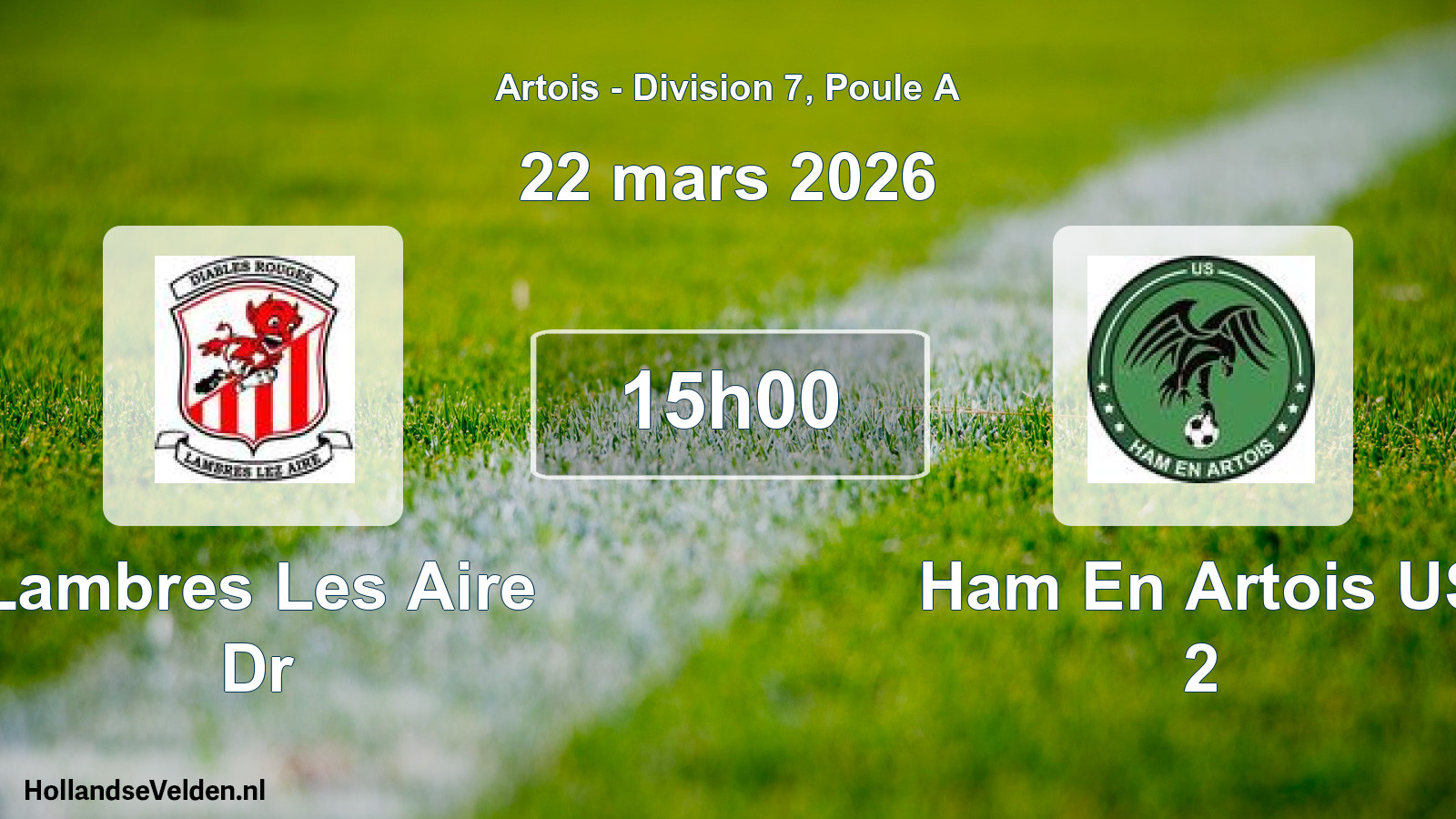 Match programmé: Lambres Les Aire Dr - Ham En Artois US 2 (22 mars 2026)