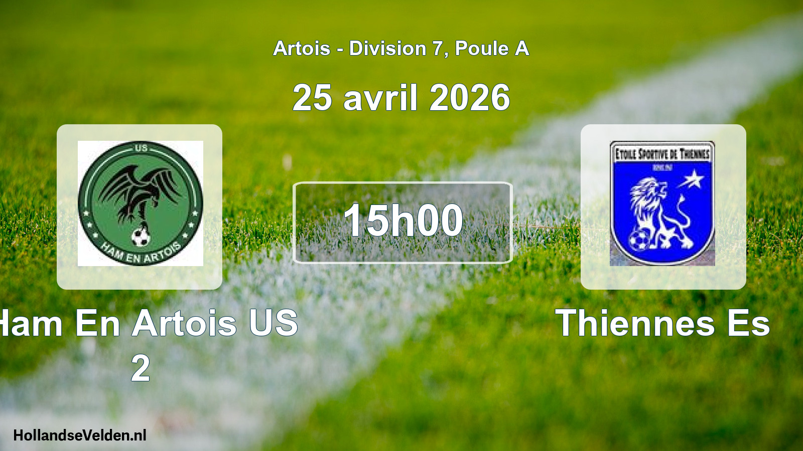 Match programmé: Ham En Artois US 2 - Thiennes Es (25 avril 2026)