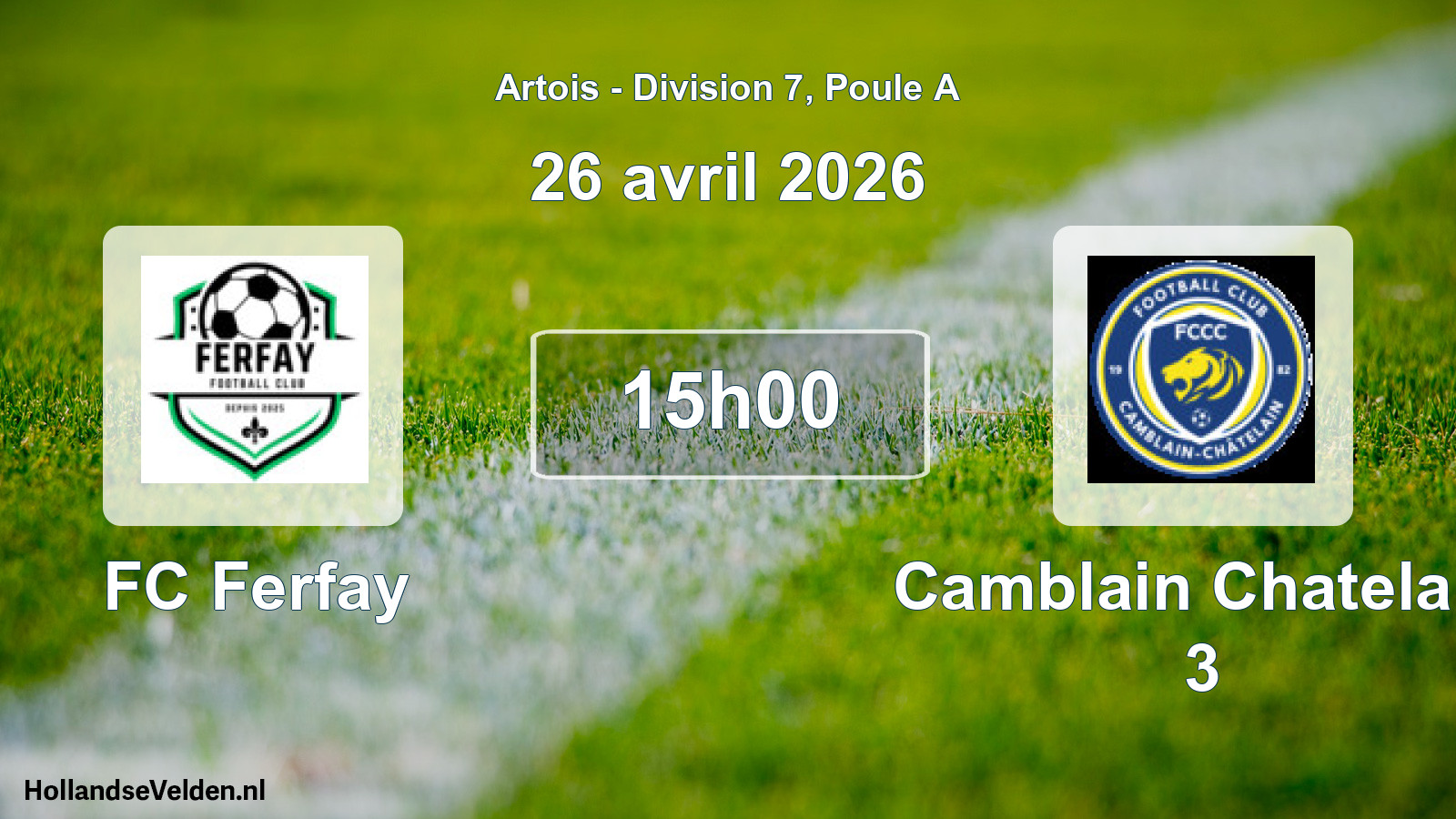 Match programmé: FC Ferfay - Camblain Chatelain 3 (26 avril 2026)