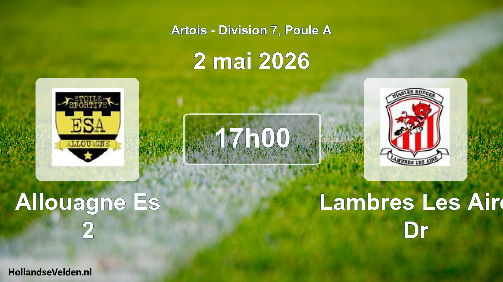 Scheduled Match: Allouagne Es 2 - Lambres Les Aire Dr (2 May 2026)