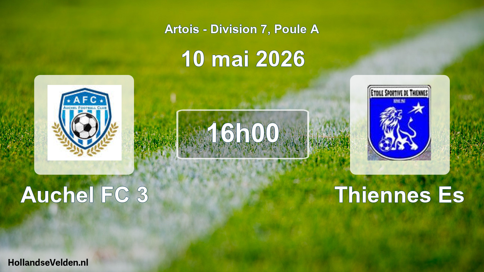 Scheduled Match: Auchel FC 3 - Thiennes Es (10 May 2026)