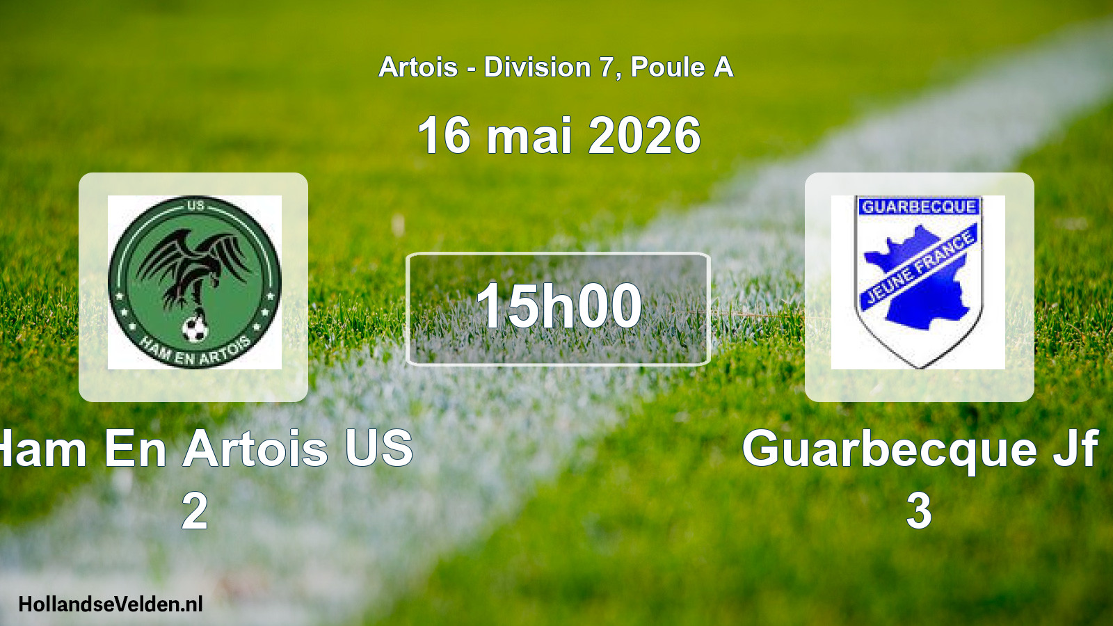Match programmé: Ham En Artois US 2 - Guarbecque Jf 3 (16 mai 2026)