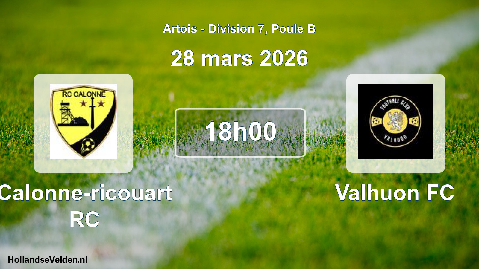 Scheduled Match: Calonne-ricouart RC - Valhuon FC (28 March 2026)