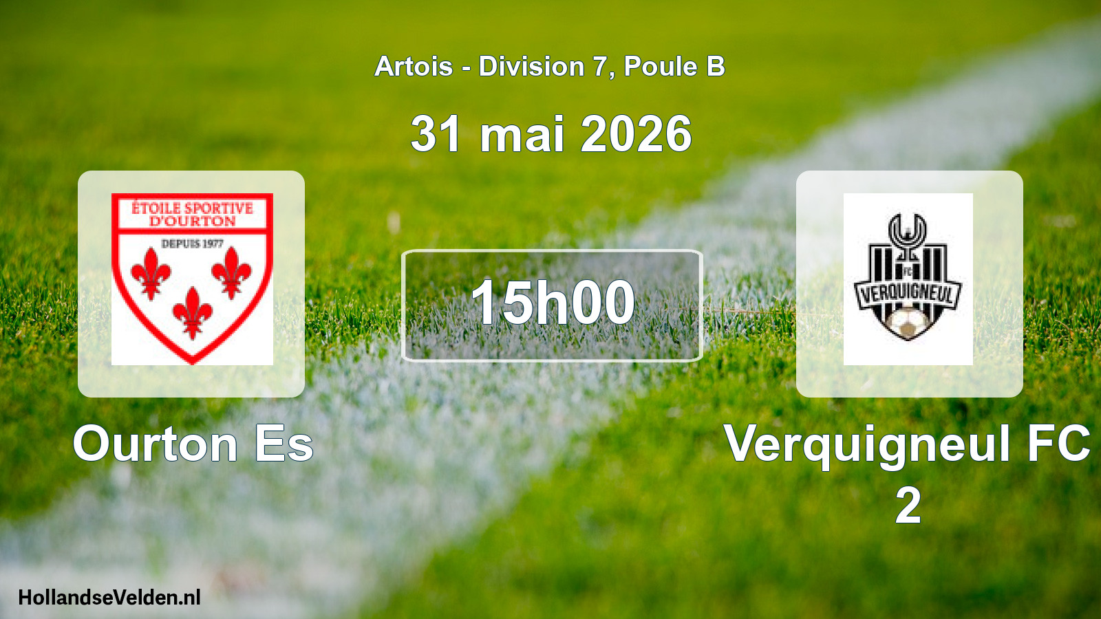 Scheduled Match: Ourton Es - Verquigneul FC 2 (31 May 2026)