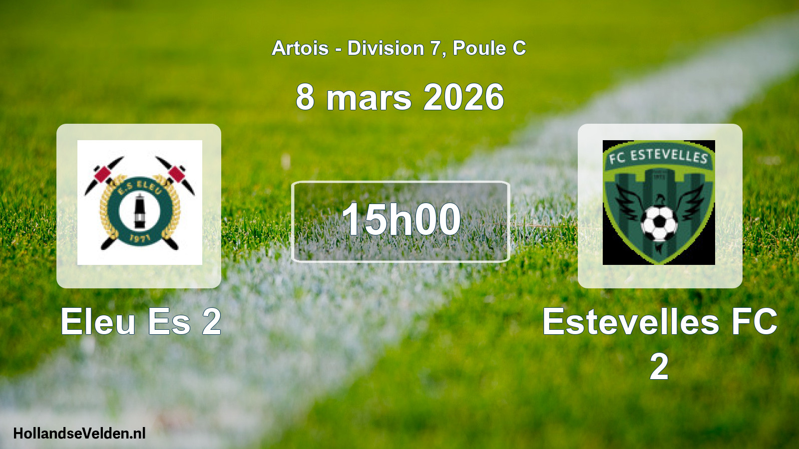 Scheduled Match: Eleu Es 2 - Estevelles FC 2 (8 March 2026)
